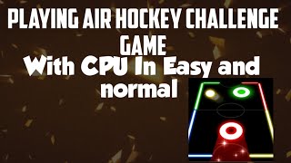 Playing Air Hockey challenge game with CPU in easy and normal screenshot 4