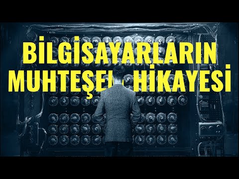 Bilgisayarın Hikayesi - Her Şey Nasıl Başladı? (1. Bölüm)