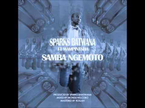sparks-bantwana-ft-mampintsha-(big-nuz)---samba-ngemoto-(new-2015)