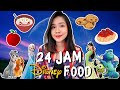 24 JAM MAKAN MAKANAN DISNEY!