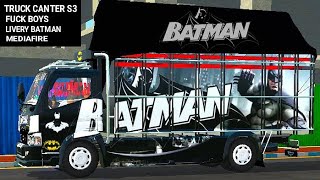 REVIEW BUSSID TRUCK CANTER TERBARU FULL ANIM LINK MEDIAFIRE LIVERY BATMAN KEREN BANGET CUI