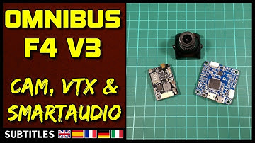 Omnibus F4 V3 - CAM, VTX, OSD & SmartAudio