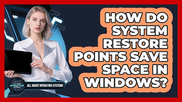How Do System Restore Points Save Space In Windows? - All About Operating Systems