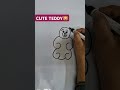 Cute TEDDY bear drawing for kids&amp;Beginners#Happy TEDDY Day#Art#Easy&amp; Simple to draw#shortfeeds#