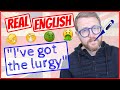 🤧🤢 SLANG per quando siamo MALATI! 🤒🤮 REAL ENGLISH