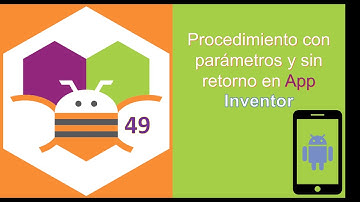49. Procedimiento con parámetros y sin retorno en App Inventor