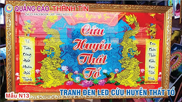 Cửu Huyền Thất Tổ đèn LED sản xuất theo yêu cầu - Quảng Cáo Thành Tín