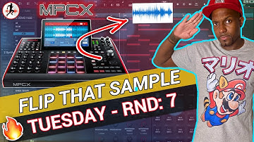 Flip That Sample Tuesday! Sample Flip Challenge - Akai MPC Beatmaking