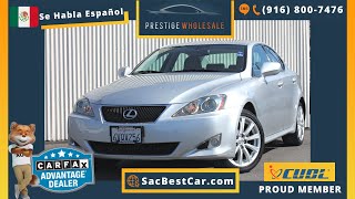 2008 Lexus Is 250 Sport - Sacramento Roseville Stockton Yuba City Lake Tahoe Rocklin Ca