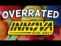 Most overrated innova discs of all time
