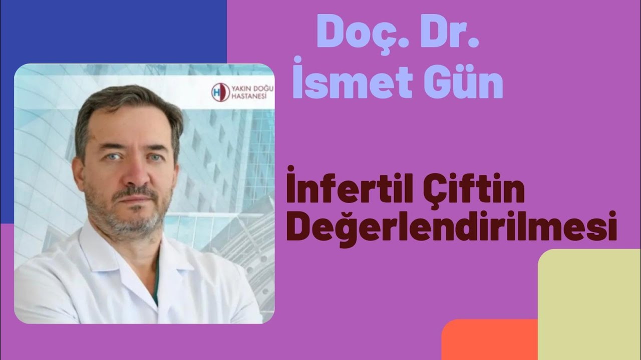 İnfertil Çiftin Değerlendirilmesi