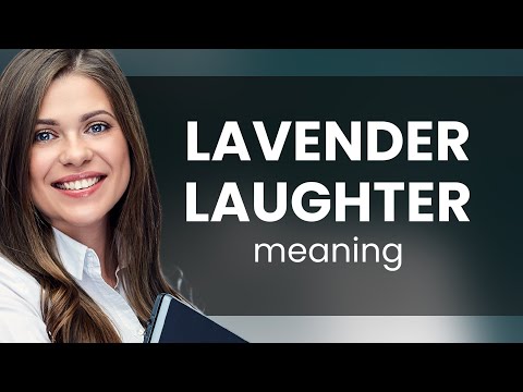 Exploring the Essence of "Lavender Laughter"
