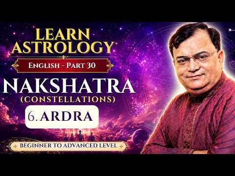 Ardra Nakshatra Explained | Vedic Astrology Course (English) | Learn Astrology | Basic to Advanced