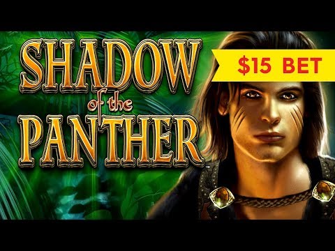 Shadow of the Panther Slot - $15 Max Bet - GREAT SESSION!