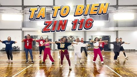 TA TO BIEN | ZIN LIVE 116 | MERENGUE | ZUMBA OFFICIAL CHOREO