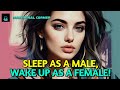 MTF Subliminal Male To Female Sleep Transformation MTF Subliminal Male To Female Sleep Transformation