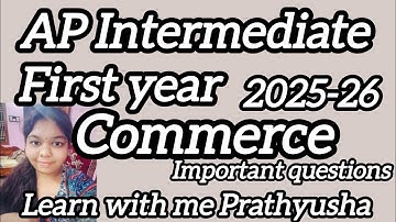 Ap Intermediate first year Commerce important questions new syllabus 2025-26 inter 1st year commerce