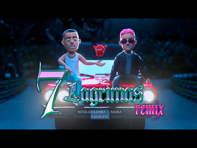 Soge Culebra, Mora - 7 Lágrimas REMIX (Videoclip Oficial) class=