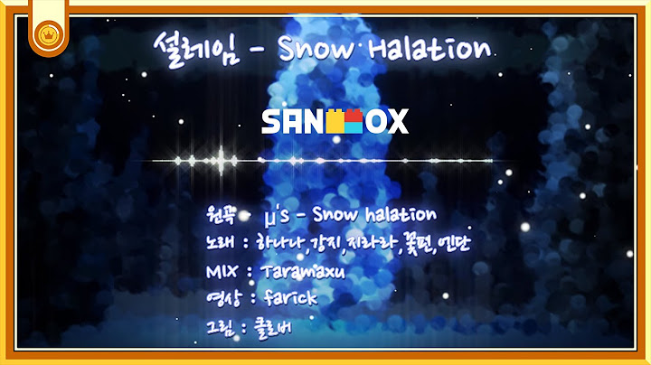 [재] 설레임이 부른 Snow halation ♪