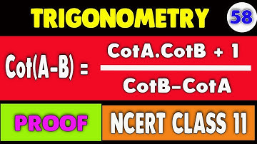 PROOF OF Cot(A-B) | Cot(A-B) = (CotA CotB + 1)/ CotB-CotA PROOF