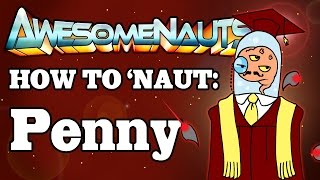 Awesomenauts Tutorial: Penny Fox