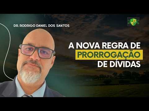 A NOVA REGRA de PRORROGAÇÃO de DÍVIDAS
