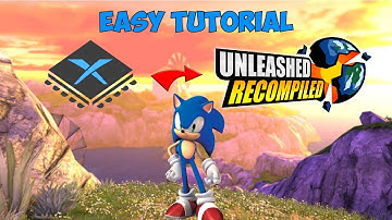 How to Transfer XENIA Save Files to Sonic Unleashed Recompiled!!