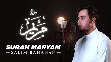 SALIM BAHANAN || SURAT MARYAM