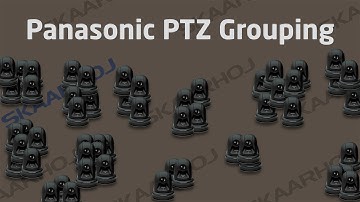 LEGACY - Using groups to control “unlimited” number of PTZ cameras