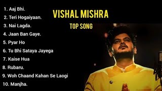 Vishal Mishra Top 10 Hit Songs | Vishal Mishra Romantic Hindi song | Vishal Mishra Super Hit Songs 💕