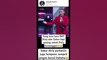 Yg lucu da7 dirlt dan zahra tapi sayang dirly udah tersenggol🤣 #da7 #indosiar #dirlyda7 #trending