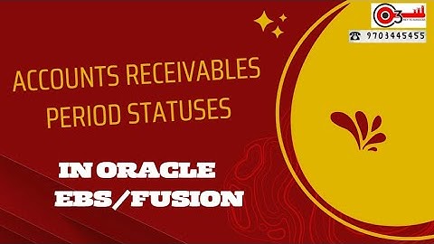 Accounts Receivables Period statuses in Oracle EBS/Fusion #o3technologies