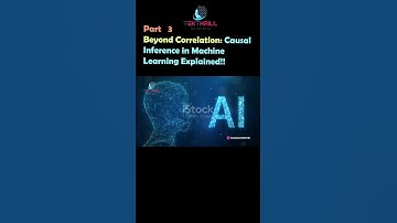 Beyond Correlation: Causal Inference in Machine Learning Explained! Part 3 #ai #viral #trending
