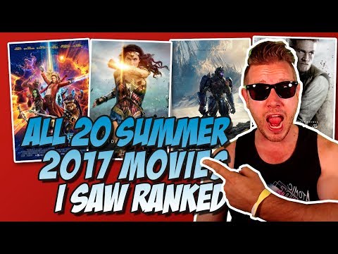 All 20 Summer 2017 Movies I Saw Ranked! Plus Biggest Winner, Loser, Failure, and