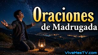 Oraciones De Madrugada  Sanidad Y Liberacin En Nombre De Jesucristo