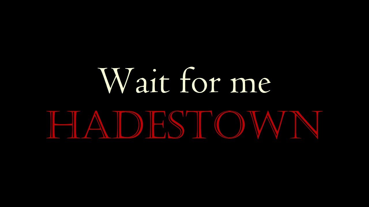 Wait for me hadestown animatic youtube