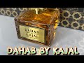 Dahab by Kajal / Дахаб от Каджал парфюм