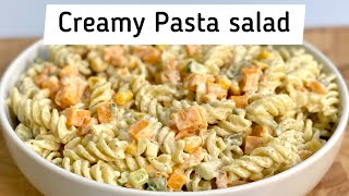 CREAMY PASTA SALAD🥗 Best Pasta Salad Recipe | Delicious Creamy Salad | Russian salad recipe