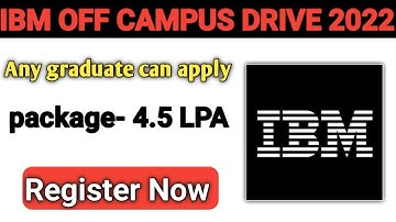 IBM off campus drive 2022 Registration | Hiring for  2022 Batch | Recruitment for Freshers IBM