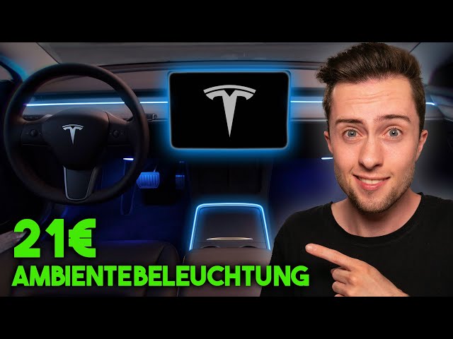 21€ Tesla Ambientebeleuchtung: Was taugt sie? 