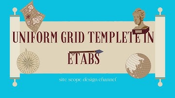 DAY  2 UNIFORM GRID SPACING IN ETABS