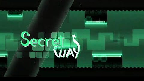 Secret Way by Booglee | Geometry Dash