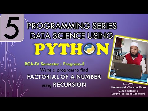Python program 5: to find factorial using recursion in Python - YouTube