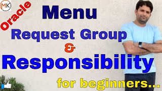 How to create Menu, Request Group and   Responsibility in Oracle