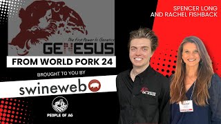 Exclusive 2024 World Pork Expo Interview: Genesus Genetics Spencer Long with Rachel Fishback
