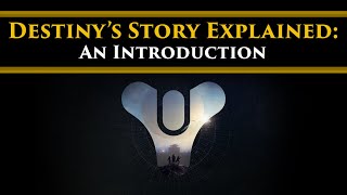 Destiny's Story for Beginners - An Introduction to Destiny's setting for New Players (Guide Part 1)
