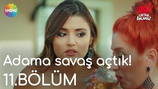 Aşk Laftan Anlamaz 11.Bölüm | 