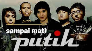 Sampai mati - putih | lagu Indonesia 2000 an * official video NCR NORTH CBR REBORN