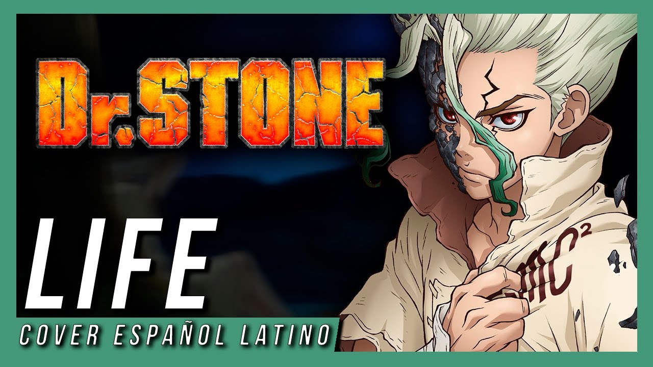 Dr. Stone Latinos