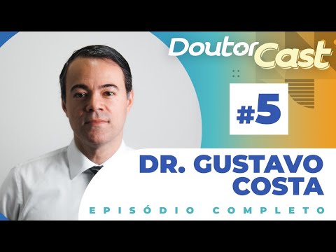 Video Dr. Gustavo Costa [CIRURGIÃO PLÁSTICO] DoutorCast #05, por DoutorCast